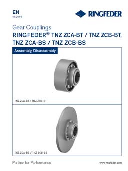 Instruction Manual Gear Couplings RINGFEDER® TNZ ZCA-BT / TNZ ZCB-BT, TNZ ZCA-BS / TNZ ZCB-BS
