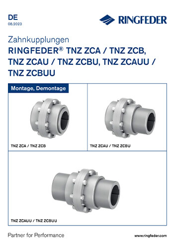 Betriebsanleitung Zahnkupplungen RINGFEDER® TNZ ZCA / TNZ ZCB, TNZ ZCAU / TNZ ZCBU, TNZ ZCAUU / TNZ ZCBUU